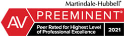 Martindale Hubbell - Preeminent - Peer Rated for Highest Level of Professional Excellence - 2021